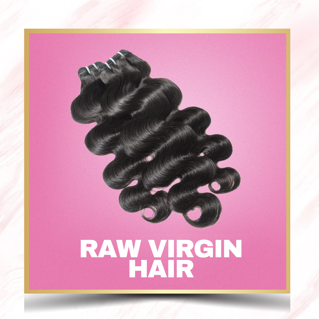 RAW VIRGIN HAIR